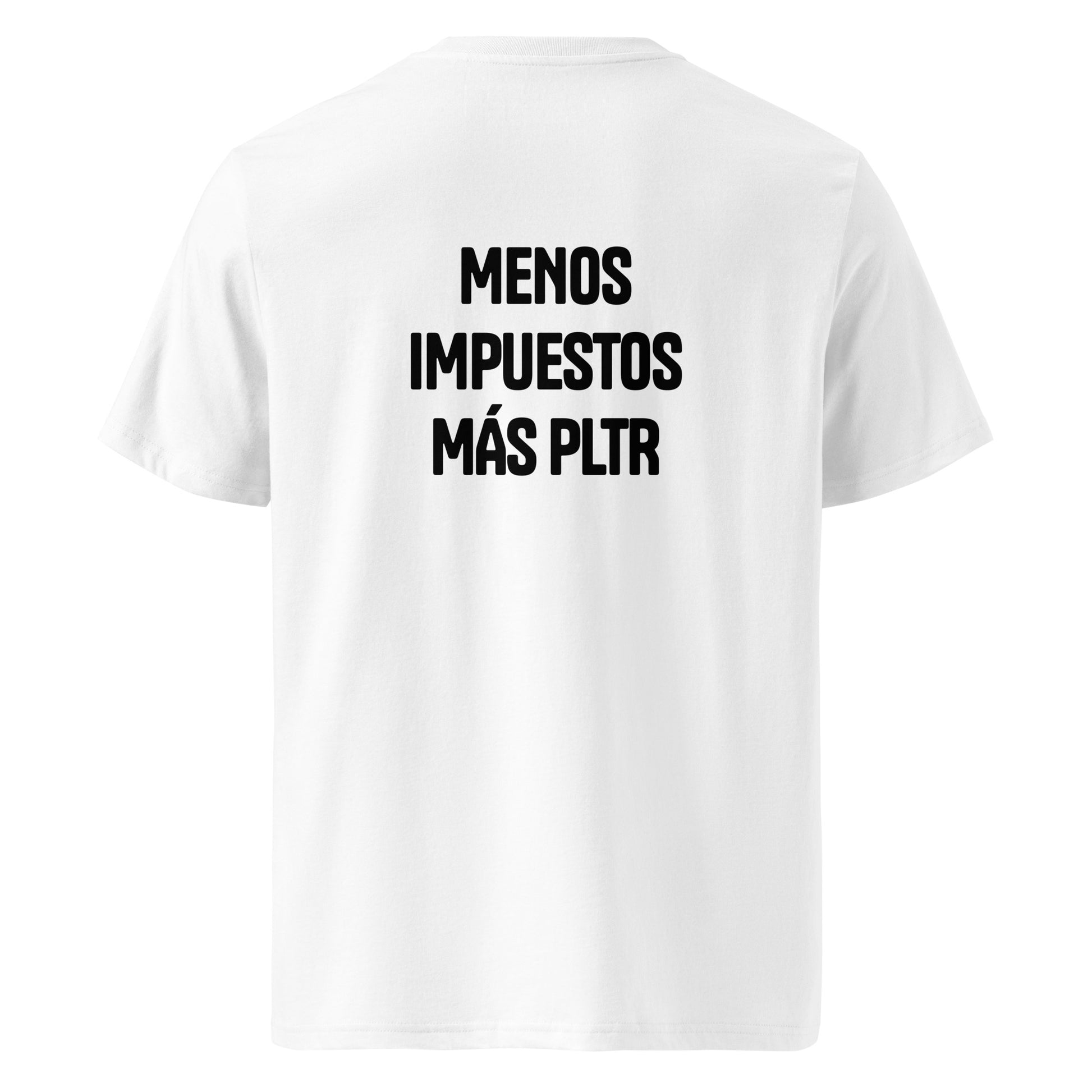 Camiseta de algodón orgánico unisex "Menos impuestos más PLTR" blanca LFCFR