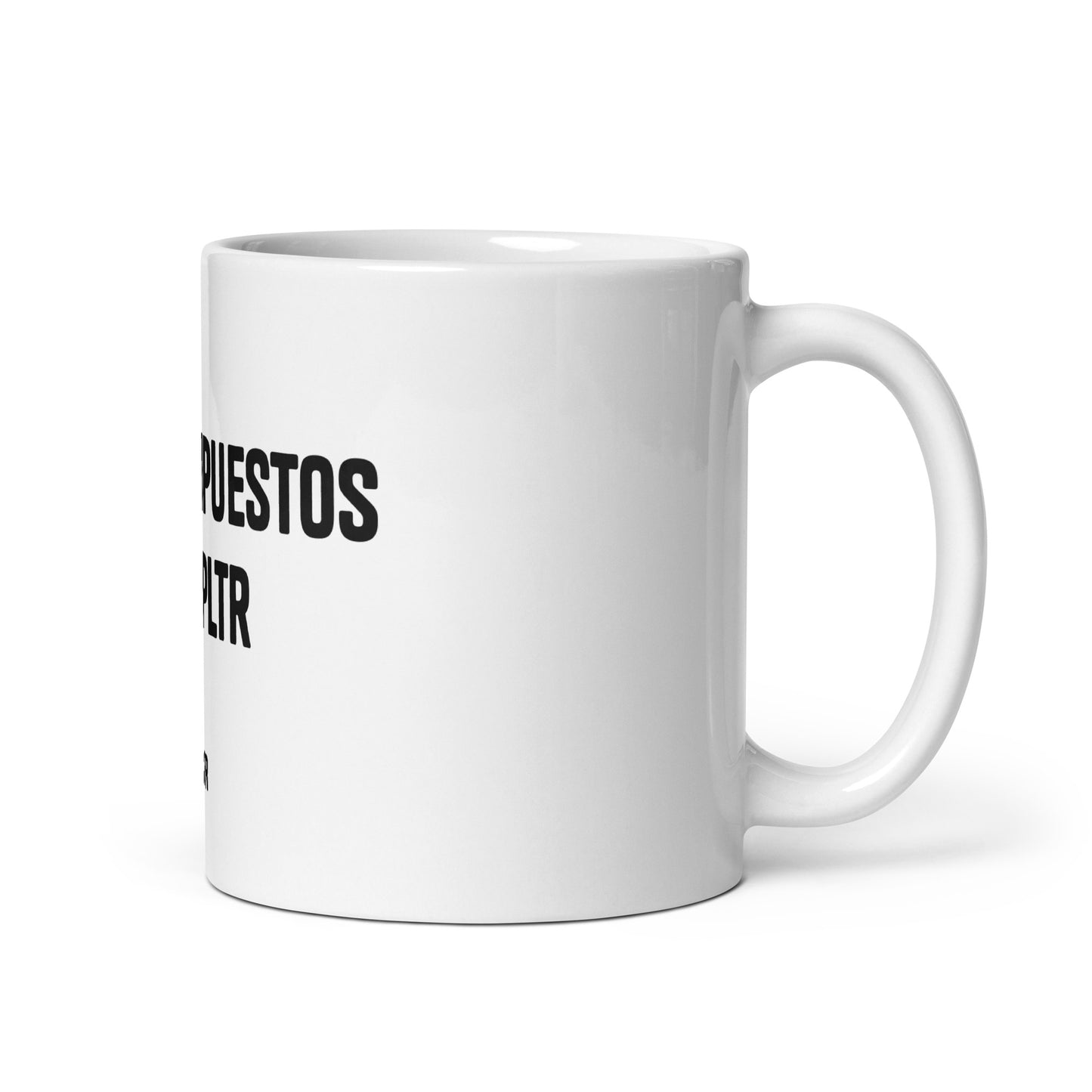 Taza blanca brillante LFCFR "Menos impuestos más PLTR"